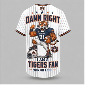 Auburn Tigers Mascot Damn Right I Am A Fan Baseball Jersey