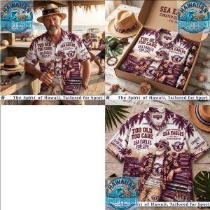 Manly Warringah Sea Eagles NRL Fan Too Old To Care Tropical Summer Hawaiian Shirt