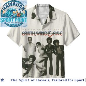 Earth Wind And Fire That Is The Way Of The World Classic Hawaiian Shirt