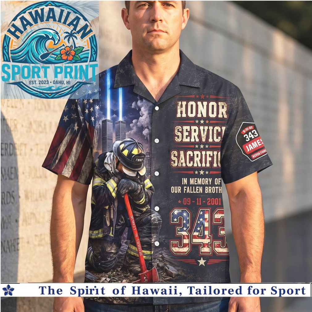 Firefighter 9 11 Memorial Honor Service Sacrifice American Flag Hawaiian Shirt Firefighter 9 11 Memorial Honor Service Sacrifice American Flag Hawaiian Shirt