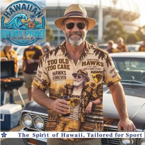 Hawthorn Hawks AFL Fan Too Old To Care Tropical Summer Hawaiian Shirt