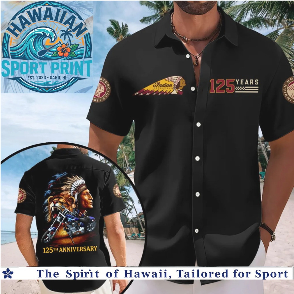 Indian Motorcycle 125th Anniversary Native American Biker Hawaiian Shirt Indian Motorcycle 125th Anniversary Native American Biker Hawaiian Shirt