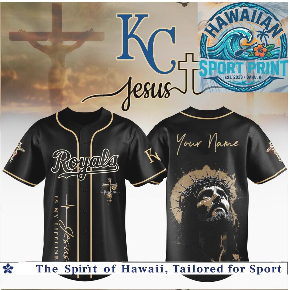 Kansas City Royals Jesus Is My Lifeline Faith Baseball Jersey Kansas City Royals Jesus Is My Lifeline Faith Baseball Jersey