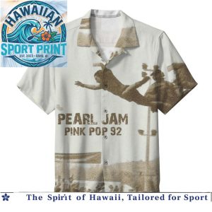 Pearl Jam Pink Pop 92 Concert Rock Music Hawaiian Shirt