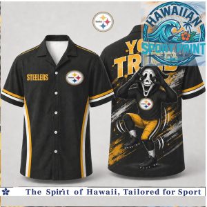 Pittsburgh Steelers Scream Mask You Tried Funny Football Hawaiian Shirt