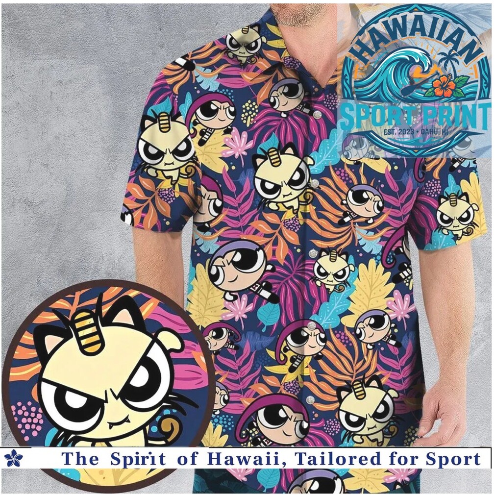 Powerpuff Girls Meowth Tropical Summer Hawaiian Shirt Powerpuff Girls Meowth Tropical Summer Hawaiian Shirt