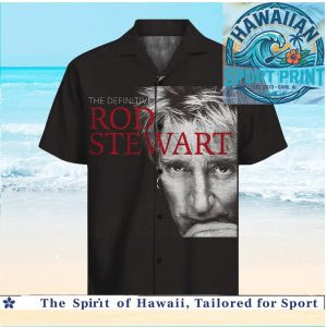 Rod Stewart The Definitive Rock Legend Music Hawaiian Shirt