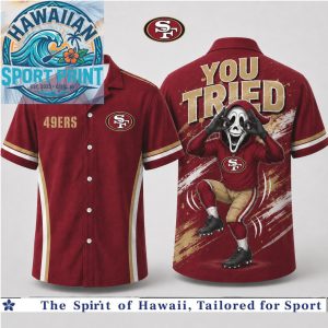 San Francisco 49ers Scream Mask You Tried Funny Football Hawaiian Shirt